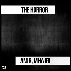 Download track The Horror Mha Iri