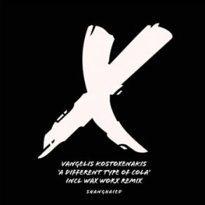 Download track A Different Type Of Cola (Wax Worx Remix) Vangelis Kostoxenakis