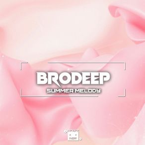 Download track Summer Melody Brodeep