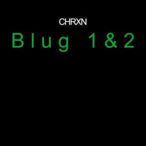 Download track Terminate (Blug 2) ChrXn