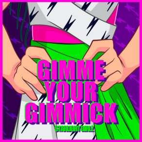 Download track Gimme! Gimme! Gimme! / Gimme A Gimmick (Sing Along) Starlight Girlz