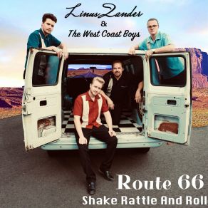 Download track Route 66 The West Coast Boys