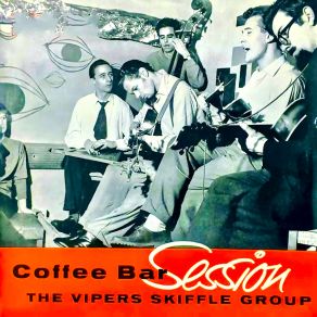 Download track She Was Poor But She Was Honest (Remastered) The Vipers Skiffle Group, Wally Whyton