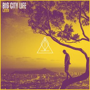 Download track Big City Life (Tropical Version) Leex