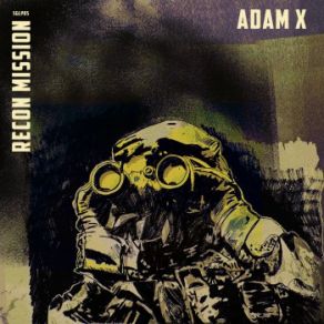 Download track Recon Mission Adam X