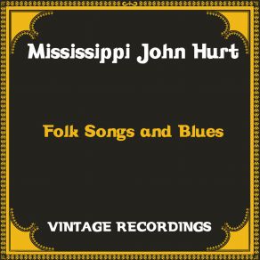 Download track Liza Jane (God's Unchanging Hand) Mississippi John Hurt