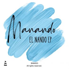 Download track El Nando (Original Mix) Manando