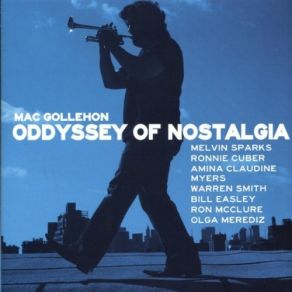 Download track Oddyssey Of Nostalgia Mac Gollehon