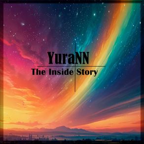 Download track The Inside Story (Extended Mix) YuraNN