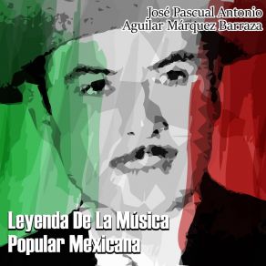 Download track A Todo Dar José Pascual Antonio Aguilar Márquez Barraza