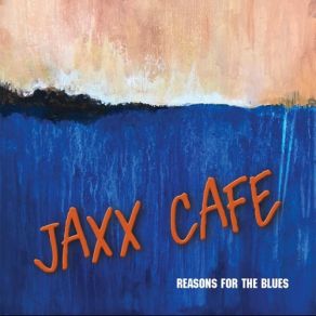 Download track Gettin' Even Jaxx Cafe