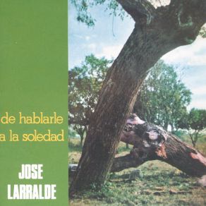 Download track Cancion Para Sentir Jose Larralde