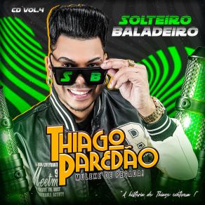 Download track Pra Ficar Solteiro THIAGO PAREDÃO