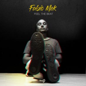 Download track Feel The Beat (Radio Edit) Fabio Mek