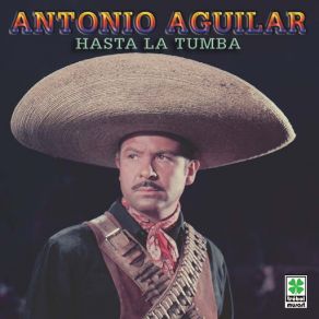 Download track Me Falta Valor Antonio Aguilar