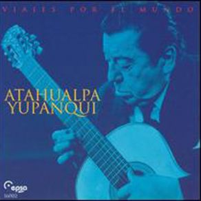 Download track El Indio Y La Quena Atahualpa Yupanqui