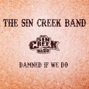 Download track Friday Night Queen The Sin Creek Band