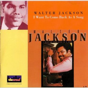 Download track It's All Over Walter Jackson