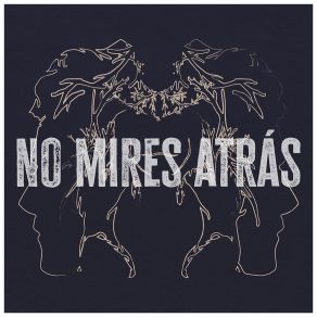 Download track No Mires Atrás (Parte 1) Ale Arrieta