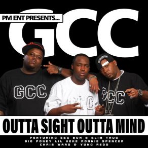 Download track Outta Sight Outta Mind G. C. C.