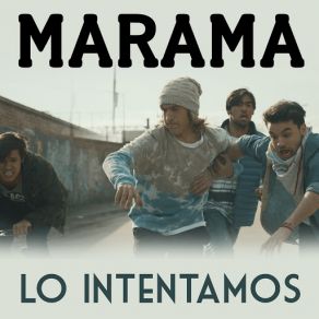 Download track Lo Intentamos Marama