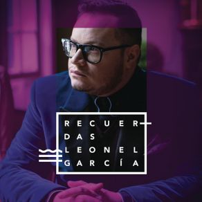 Download track Recuerdas Leonel García