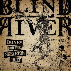 Download track Skeleton Thief Blind River