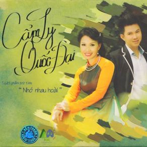 Download track Chi Con La Ky Niem Cam Ly & Quoc Dai