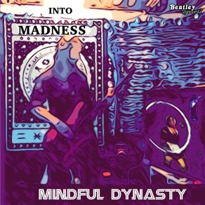 Download track The March Mindful Dynasty