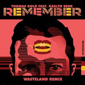 Download track Remember (WasteLand Remix) Thomas Gold, Styalz Fuego