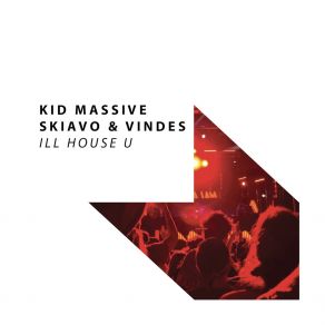 Download track I'll House U (Radio Edit) Kid Massive