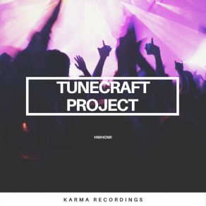 Download track HWHOW! Tunecraft Project