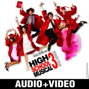 Download track Senior Year - Cast - We're All In This Together (Graduation Mix) High School Musical 3