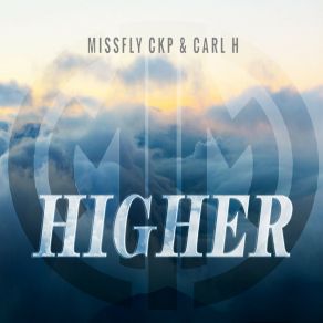 Download track Higher (Instrumental) MissFlyΟΡΓΑΝΙΚΟ