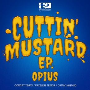 Download track Cuttin Mustard Opius