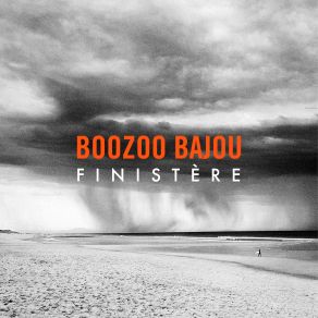 Download track Finistere Boozoo Bajou