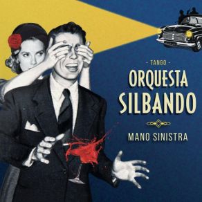 Download track A Mí No Me Hablen De Tango Orquesta Silbando