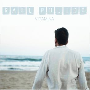 Download track Vitamina (Remezcla) Raúl Pulido