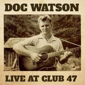 Download track The Worried Blues (Live) Doc Watson