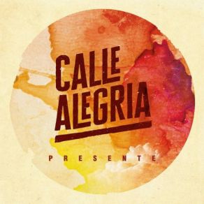 Download track Un Tiempo Para Calle Alegria