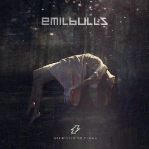 Download track Sacrifice To Venus Emil Bulls