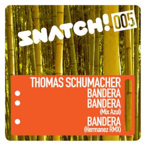 Download track Bandera (Remix)  Thomas SchumacherHermanez