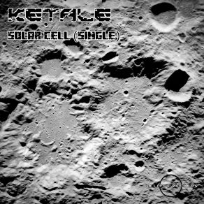 Download track Solar Cell (Original Mix) Ketale