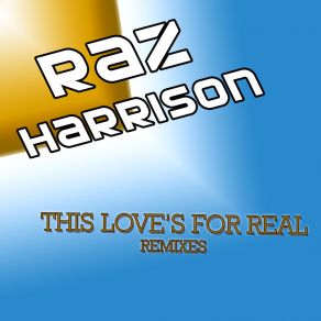 Download track This Love's For Real (TranceStar's Dark Tribal Dub) Raz Harrison