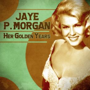 Download track I See Your Face Before Me (Remastered) Jaye P. Morgan