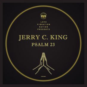 Download track Psalm 23 (Virgo E. S. P. And C. H. L. P. MIX) Jerry C KingVirgo E. S. P, C. H. L. P