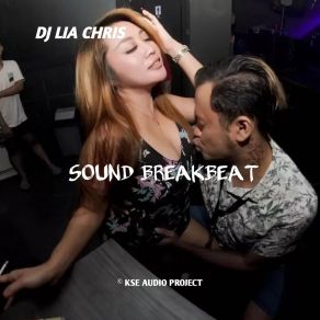 Download track BREAKBEAT ASOY BANGET Dj Lia Chris