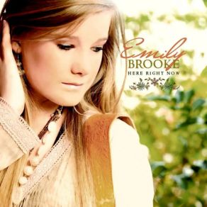 Download track Here Right Now Emily Brooke