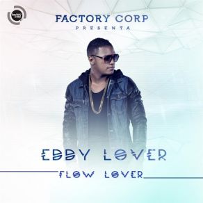 Download track Dale Un Pullup (Martin Machore, Phantom, Mr. Fox & Joey Montana) Eddy Lover