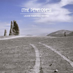 Download track Leave Them All Behind PEneLOpe [S], THePenelope S